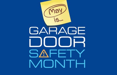 Garage Door Safety Month