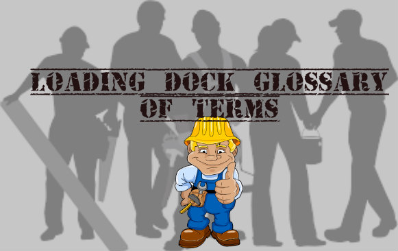 Loading Dock Glossary of Terms