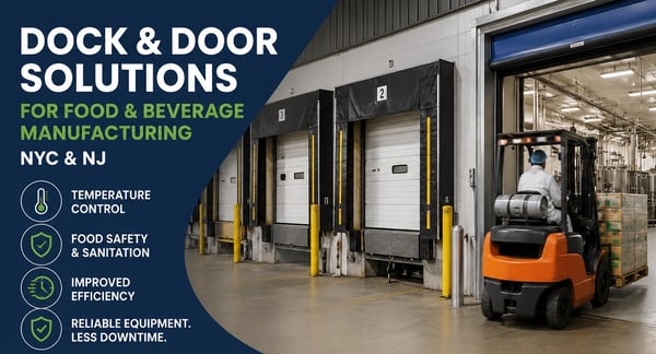 dock and door solutions for foor and beverage manufacturing